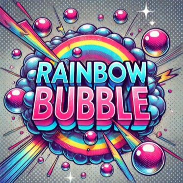 RAINBOW BUBBLE
